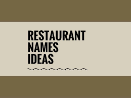 100 ایده برای نام رستوران و فست فود